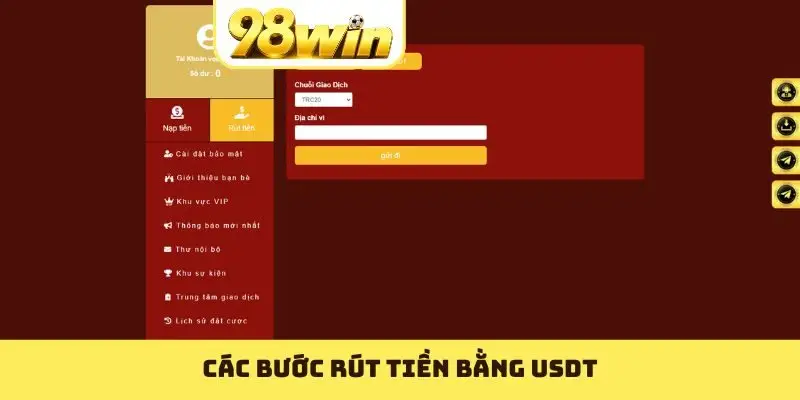 Rút Tiền 98WIN An Toàn, Siêu Tốc Trong 5 Phút qua TKNH, USDT - Slotvoyage
