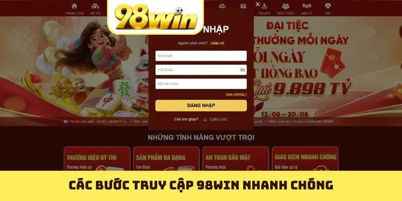 Đăng nhập 98WIN - Các Bước Truy Cập Tài Khoản Trong 1 Phút - Slotvoyage