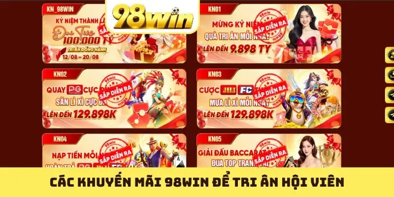 Khuyến Mãi 98WIN - Các Ưu Đãi Hấp Dẫn Nhất Năm 2026 - Slotvoyage