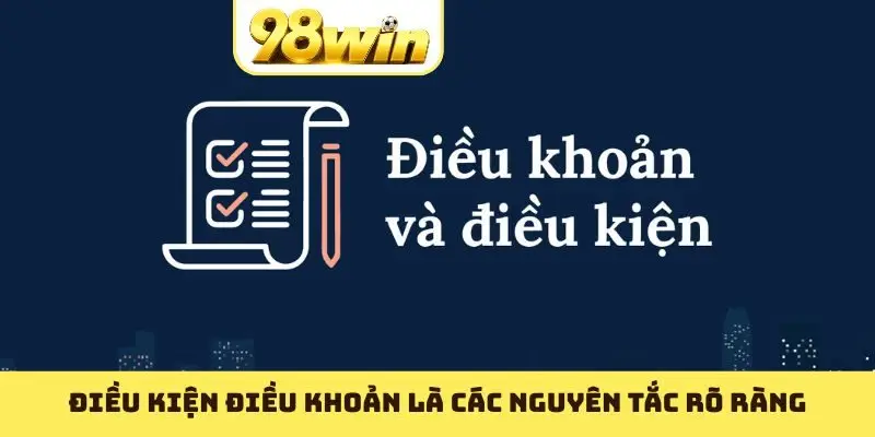 Điều Kiện Điều Khoản 98WIN Đảm Bảo Cuộc Chơi Thuận Lợi - Slotvoyage