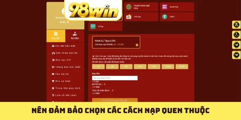 Nạp Tiền 98WIN Trong 2 Phút Qua Ngân Hàng, USDT, Thẻ Cào - Slotvoyage